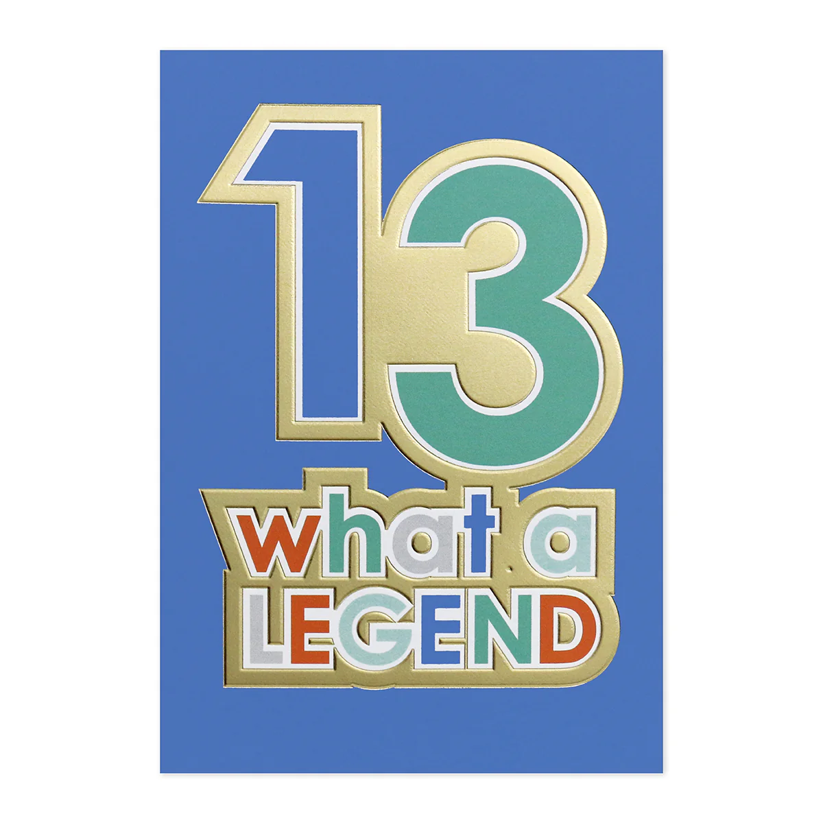 Connections from Hallmark 13th Birthday Card - What A Legend