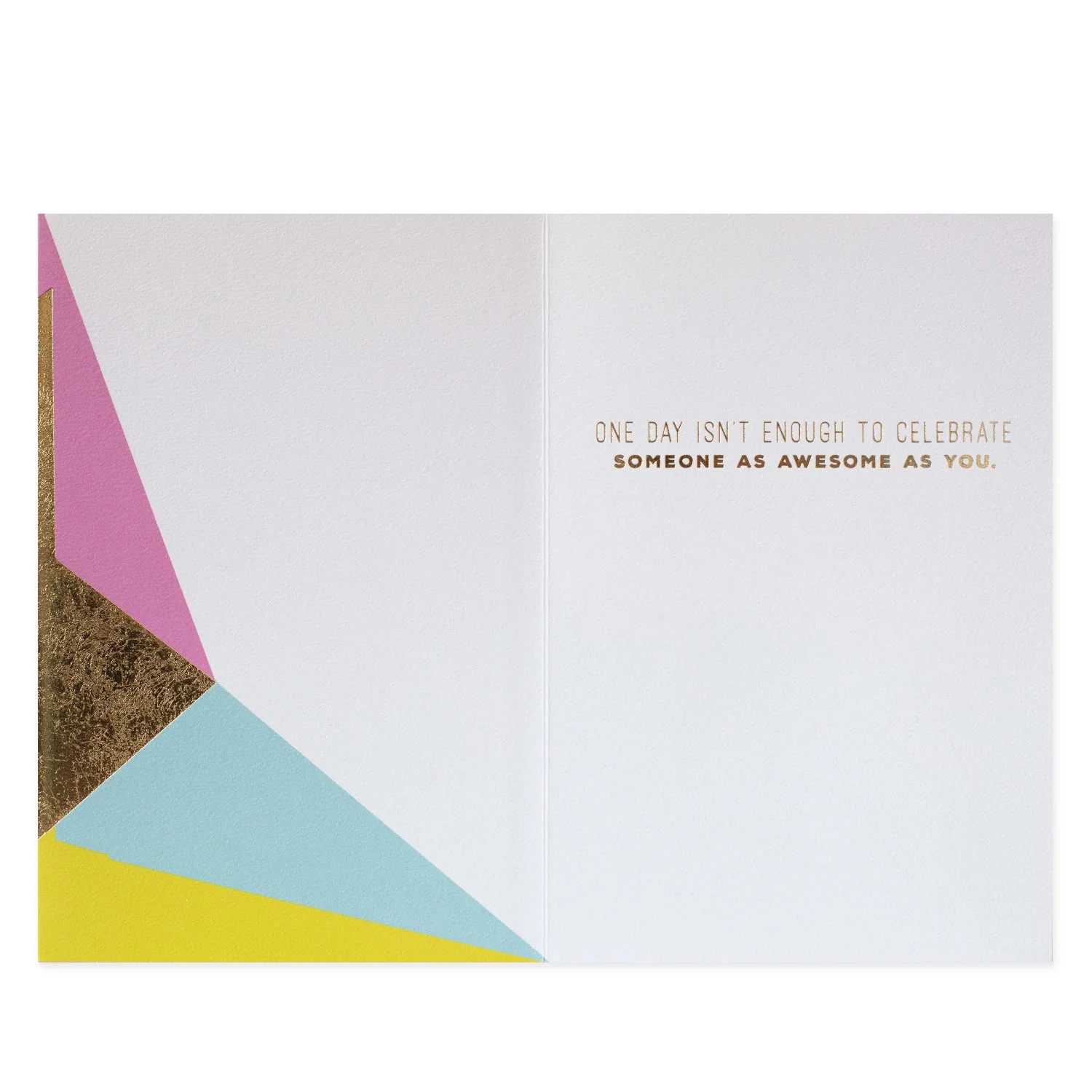 Hallmark Signature Birthday Card - One Day Isn't Enough - Image 2