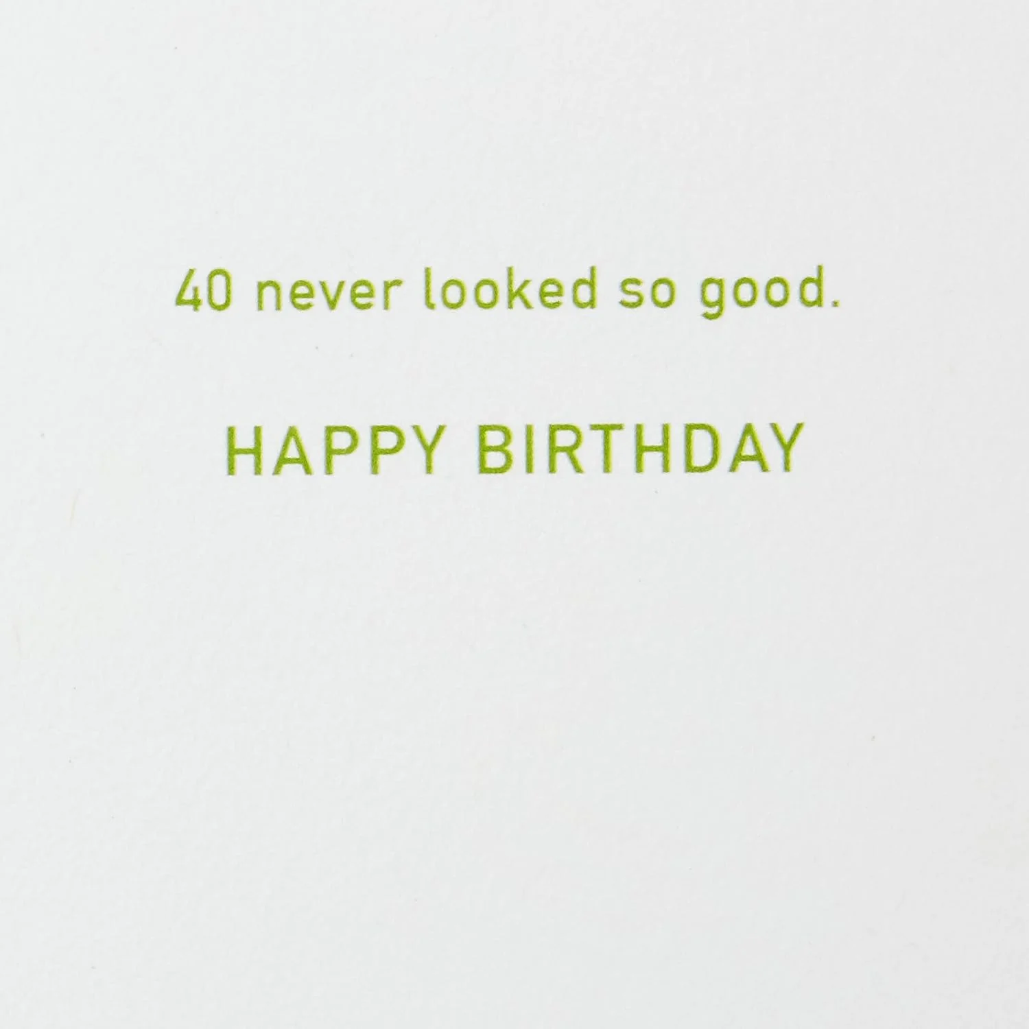 Hallmark Signature 40th Birthday Card (Never Looked So Good) - Image 3