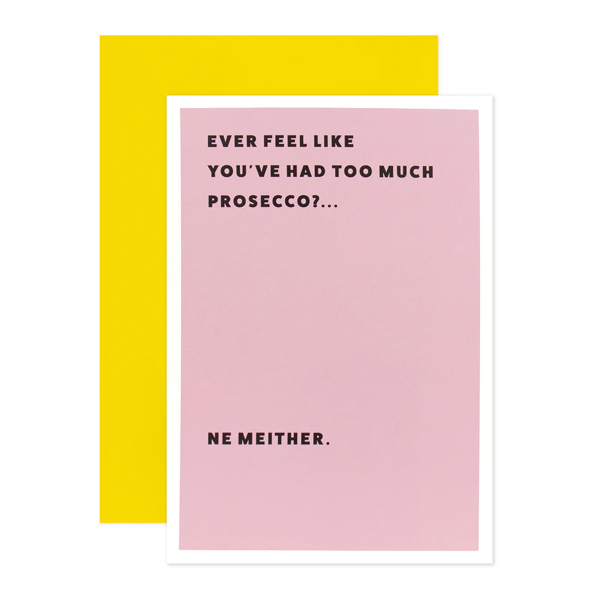 Hallmark Shoebox Greeting Card - Too Much Prosecco? - Image 2
